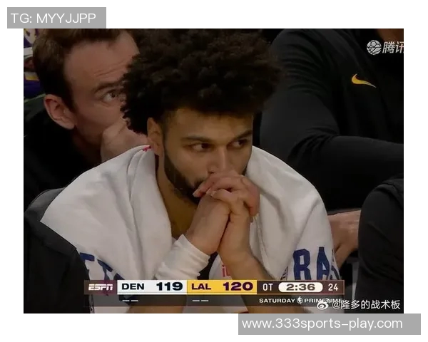 贾马尔穆雷自2026年起场均得分30助攻10成为联盟唯一一人展现超凡实力